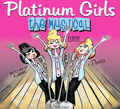 Platinum Girls The Musical
