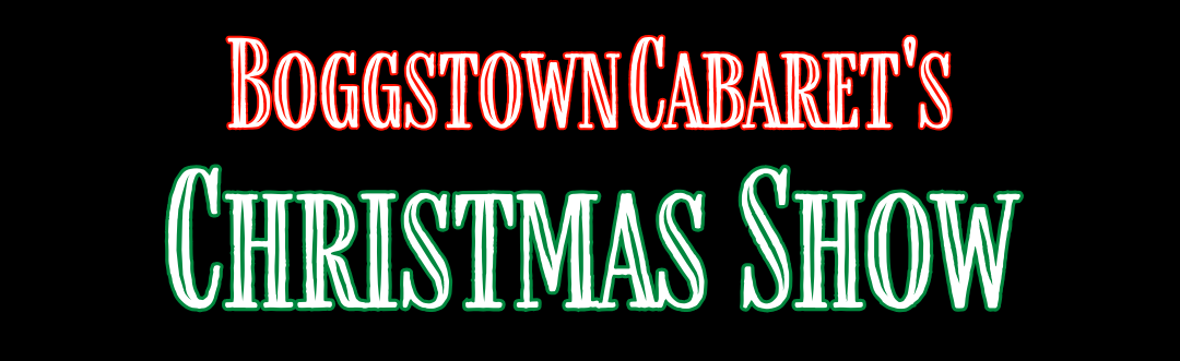 Boggstown Cabaret's Christmas Show